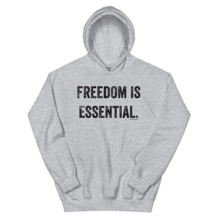 Freedom is Essential Hoodie Grey